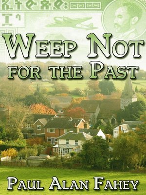 cover image of Weep Not for the Past